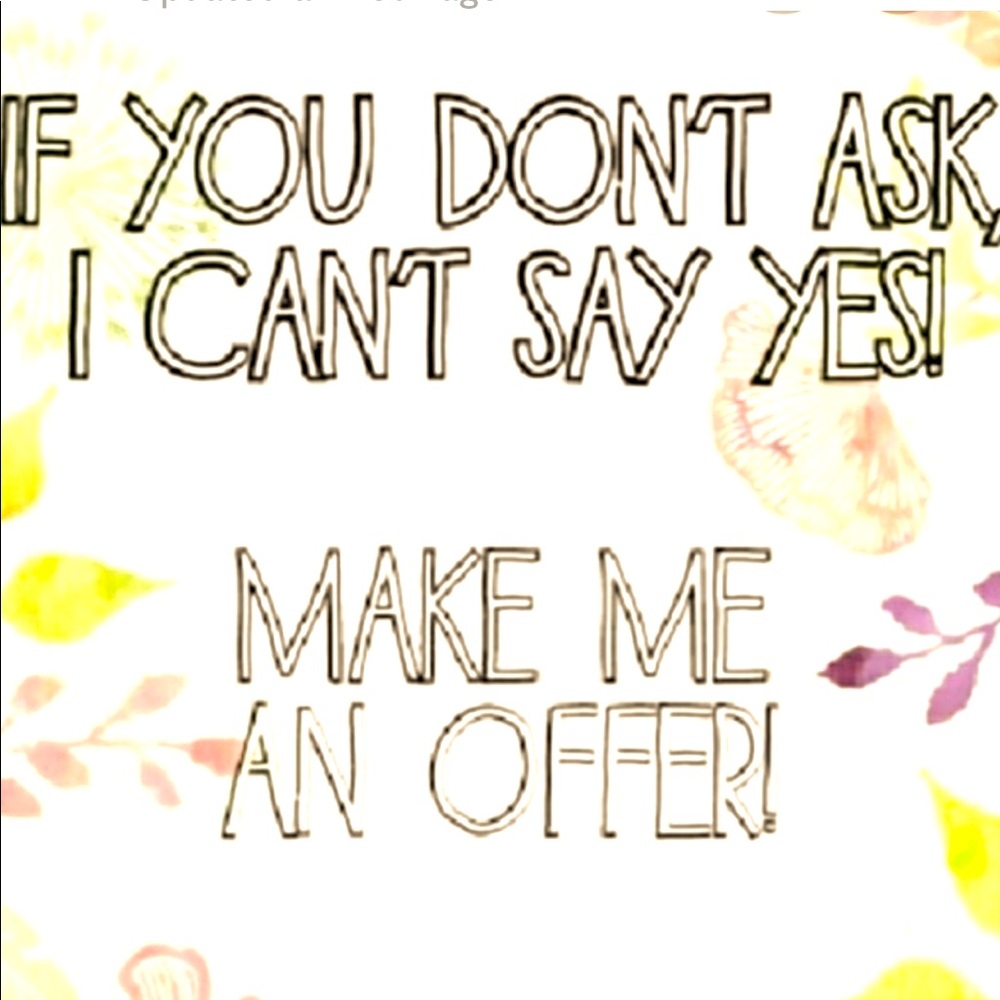 I like offers 💕👏🏽😆